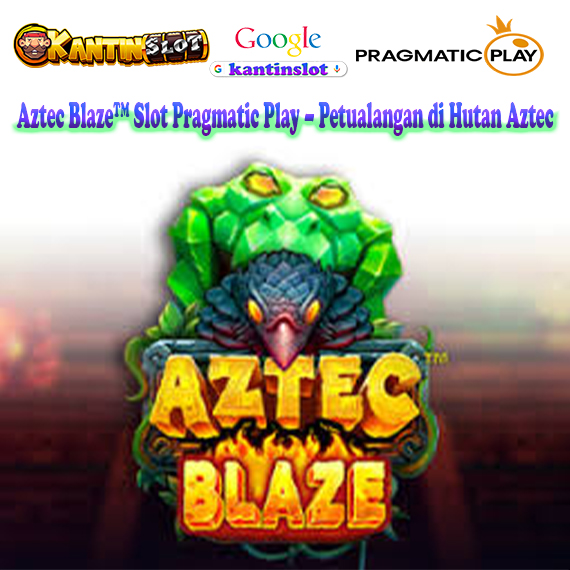 Aztec Blaze™