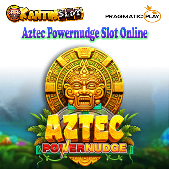 Aztec Powernudge Slot Online