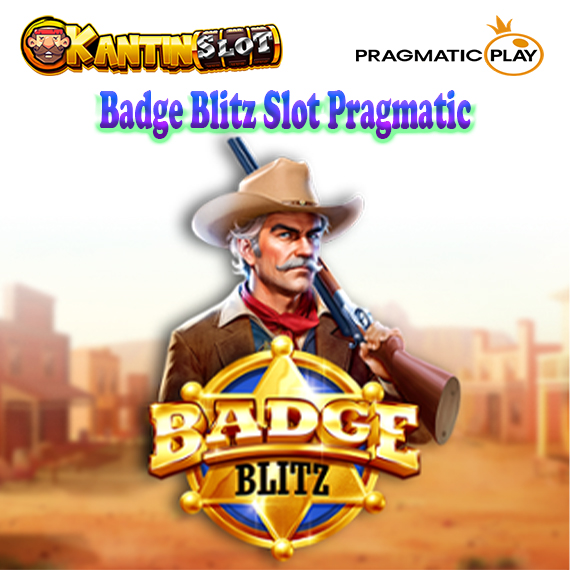 Badge Blitz Slot Pragmatic
