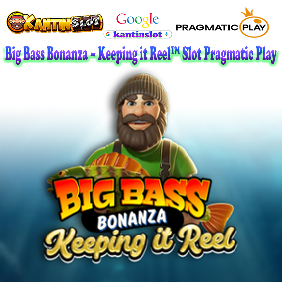 Big Bass Bonanza - Keeping it Reel