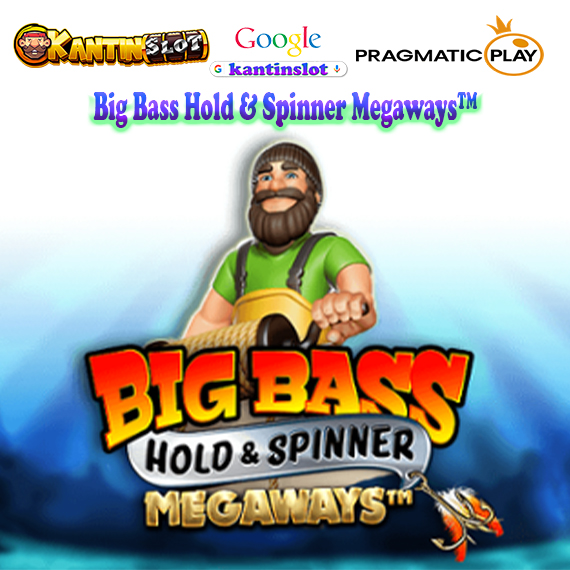 Big Bass Hold & Spinner Megaways™