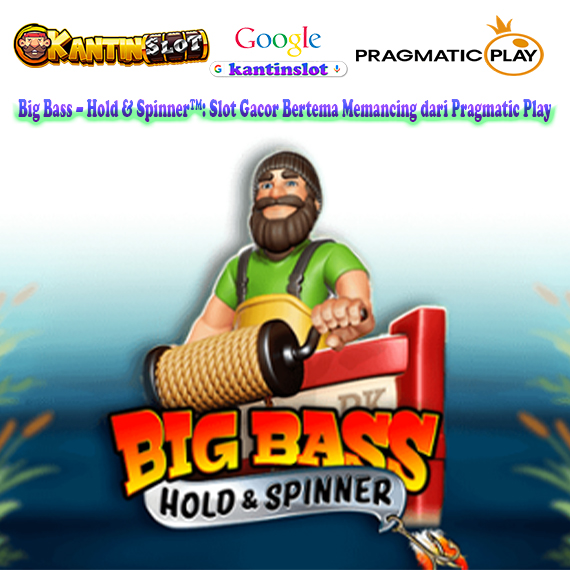 Big Bass – Hold & Spinner™