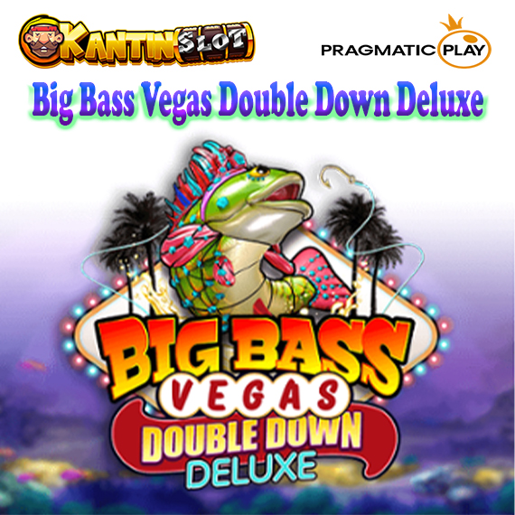 Big Bass Vegas Double Down Deluxe Slot