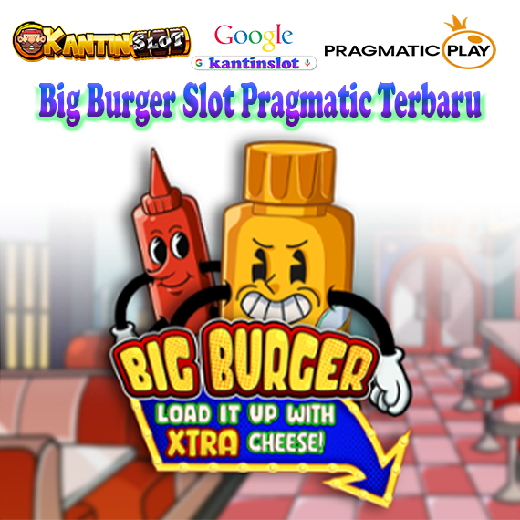 Big Burger Load it up with Xtra cheese