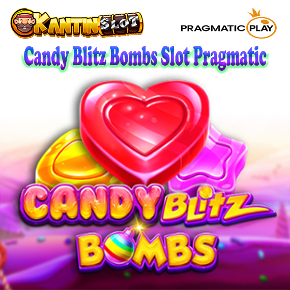 Candy Blitz Bombs Slot Pragmatic