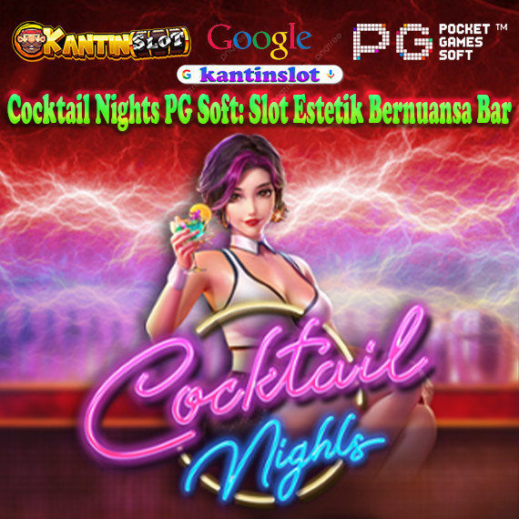 Cocktail Nights PG Soft