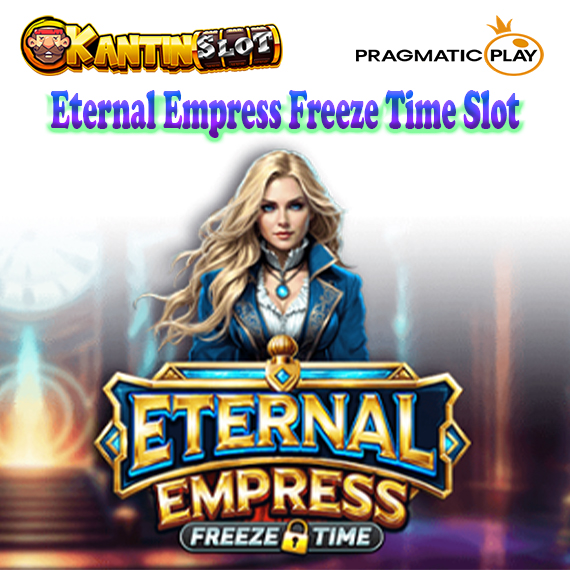 Eternal Empress Freeze Time Slot