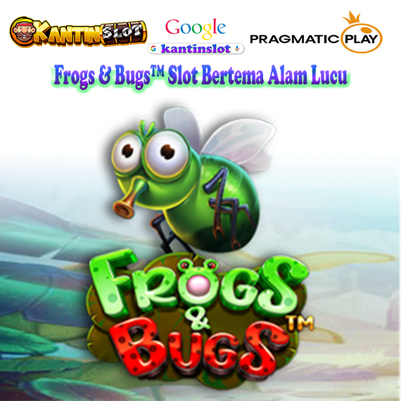 Frogs & Bugs™ Slot Bertema Alam Lucu
