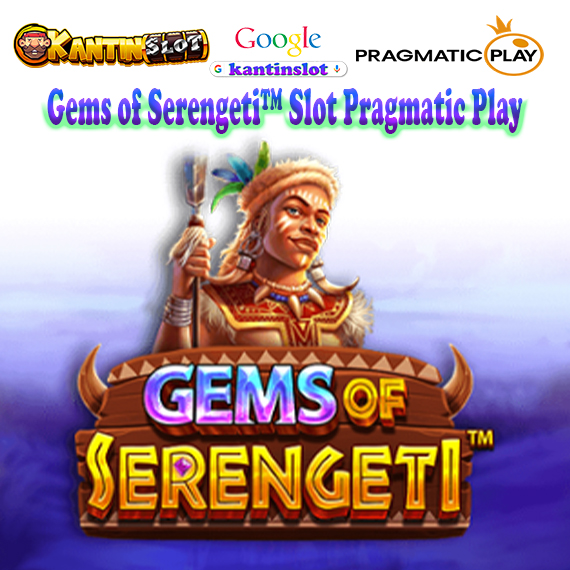 Gems of Serengeti™