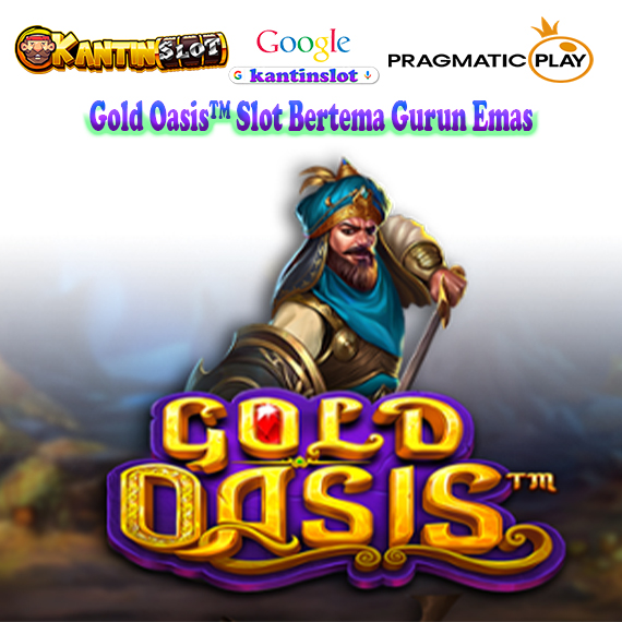 Gold Oasis™ Slot Bertema Gurun Emas