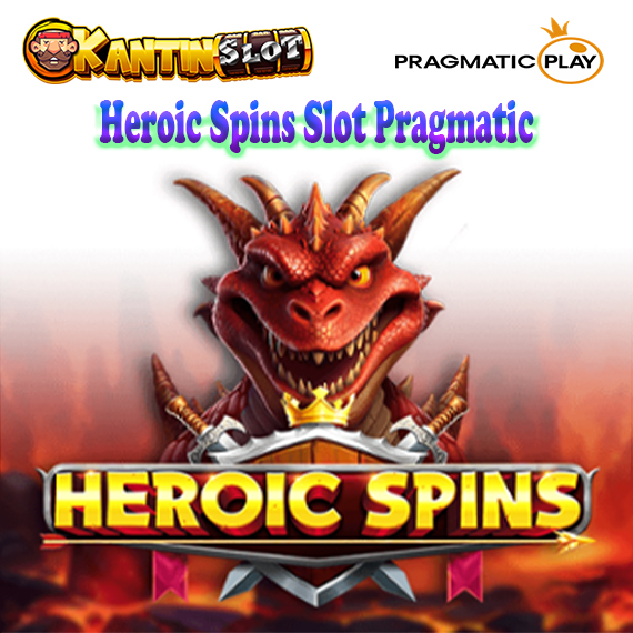 Heroic Spins Slot Pragmatic