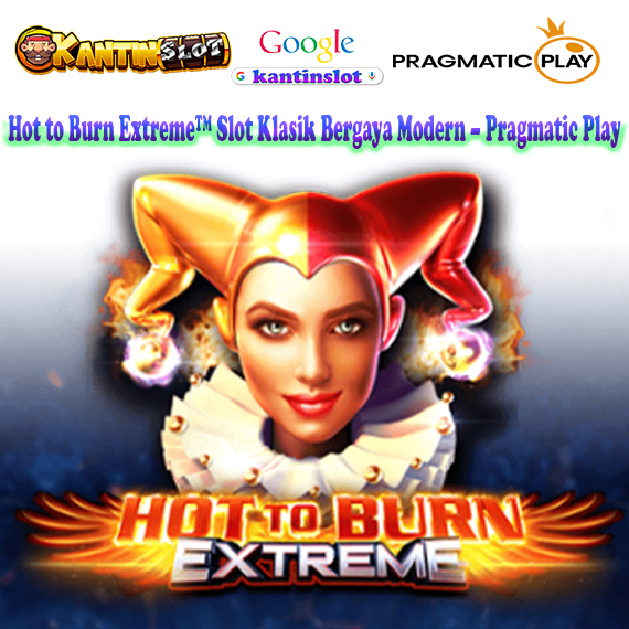 Hot to Burn Extreme