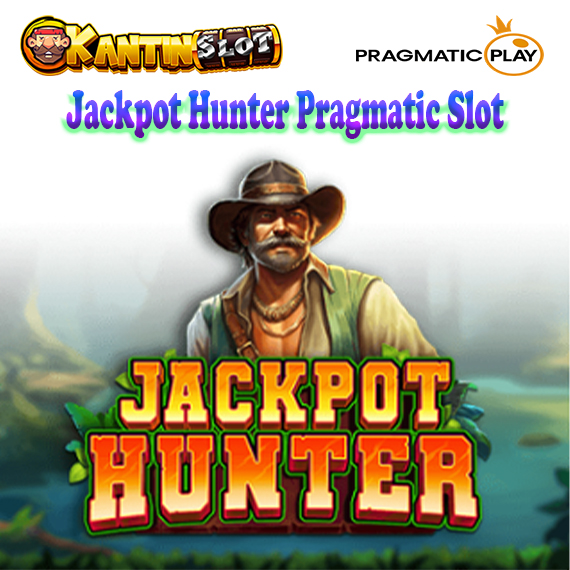 Jackpot Hunter Pragmatic Slot