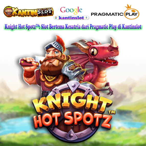 Knight Hot Spotz™