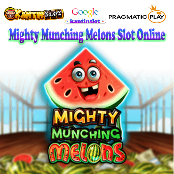 Mighty Munching Melons Slot Online