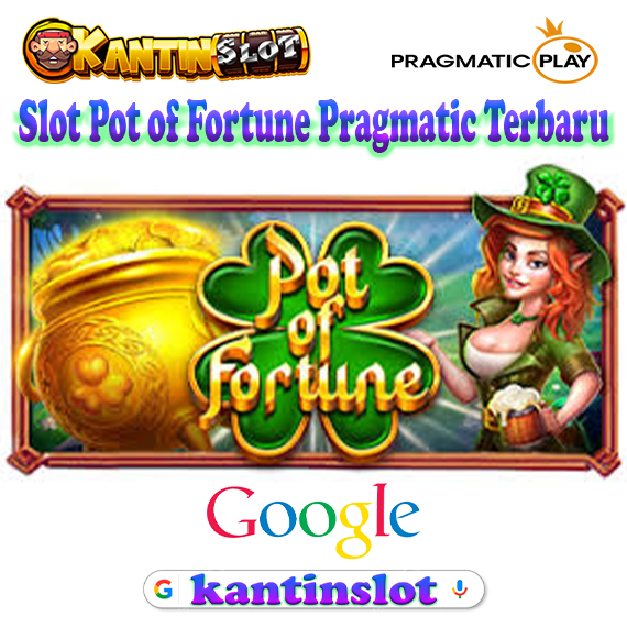 Slot Pot of Fortune Pragmatic Terbaru