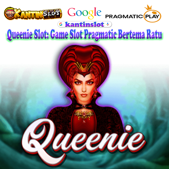 Queenie slot
