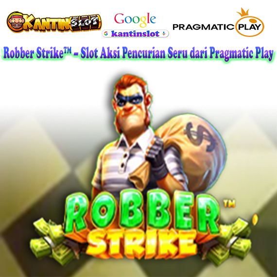 Robber Strike™