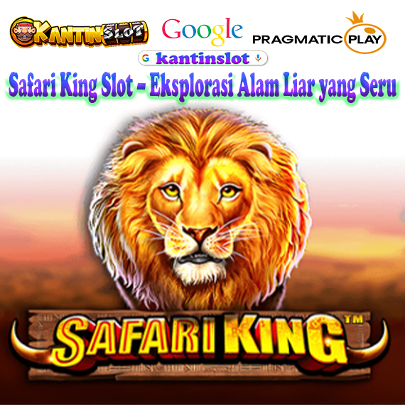 Safari King Slot