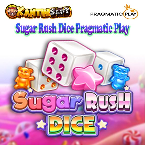 Sugar Rush Dice Pragmatic Play