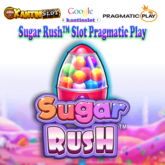 Sugar Rush™