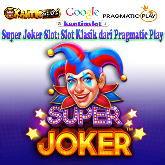 Super Joker Slot