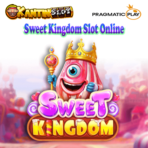 Sweet Kingdom Slot Online