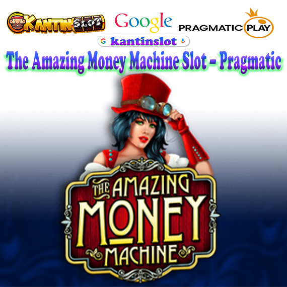 The Amazing Money Machine slot