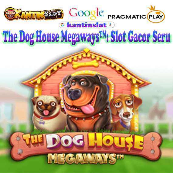 The Dog House Megaways™