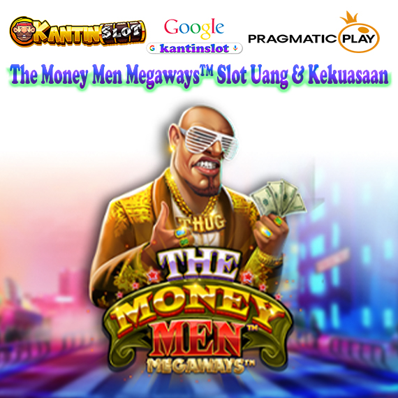 The Money Men Megaways™ Slot Uang & Kekuasaan
