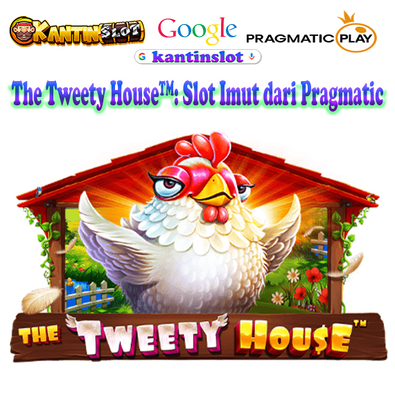 The Tweety House™