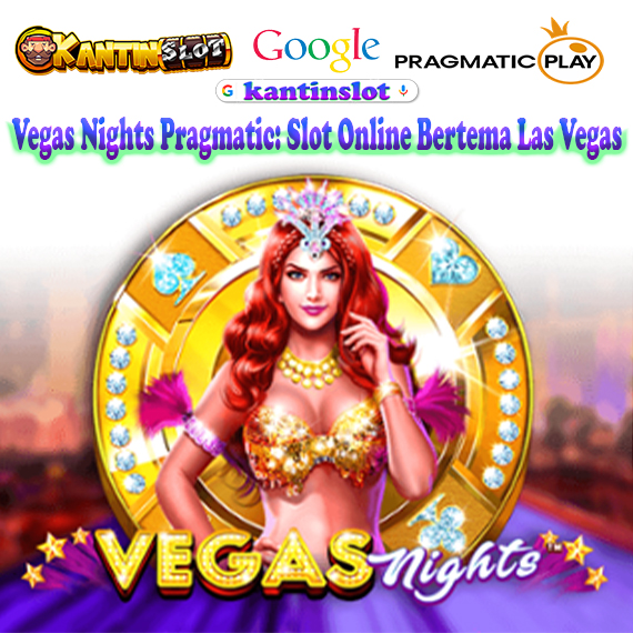Vegas Nights Pragmatic