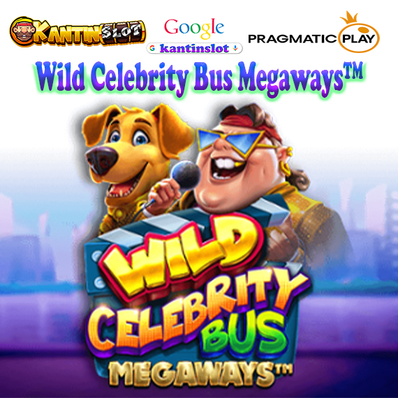 Wild Celebrity Bus Megaways™