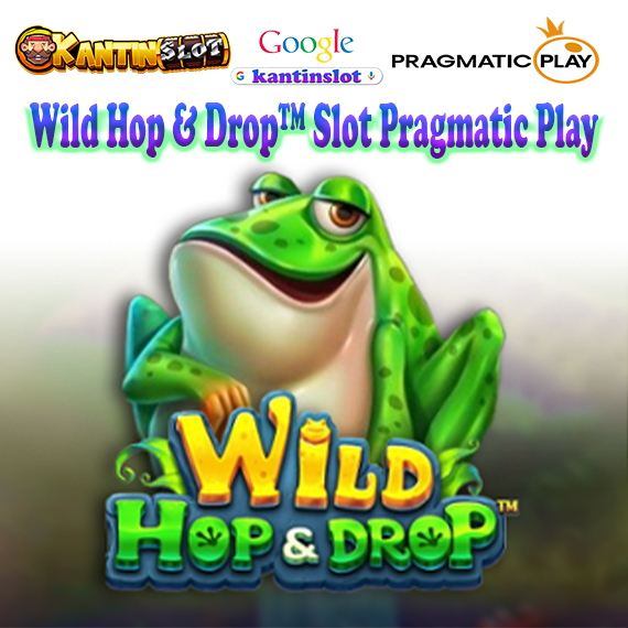 Wild Hop & Drop™