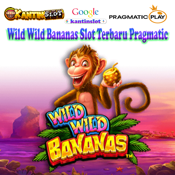 Wild Wild Bananas™