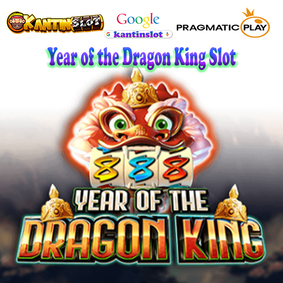 Year of the Dragon King Slot